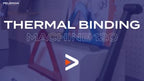 How to video on the 120 thermal binding machine uk